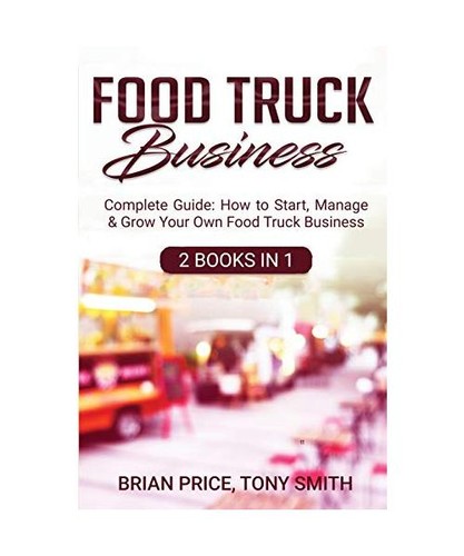 Food truck business complete - truck, business: