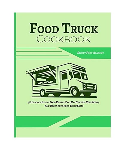 Food truck cookbook 50 - food,